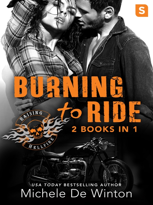 Cover image for Burning to Ride: Burned by Lust ; Burned by Blackmail